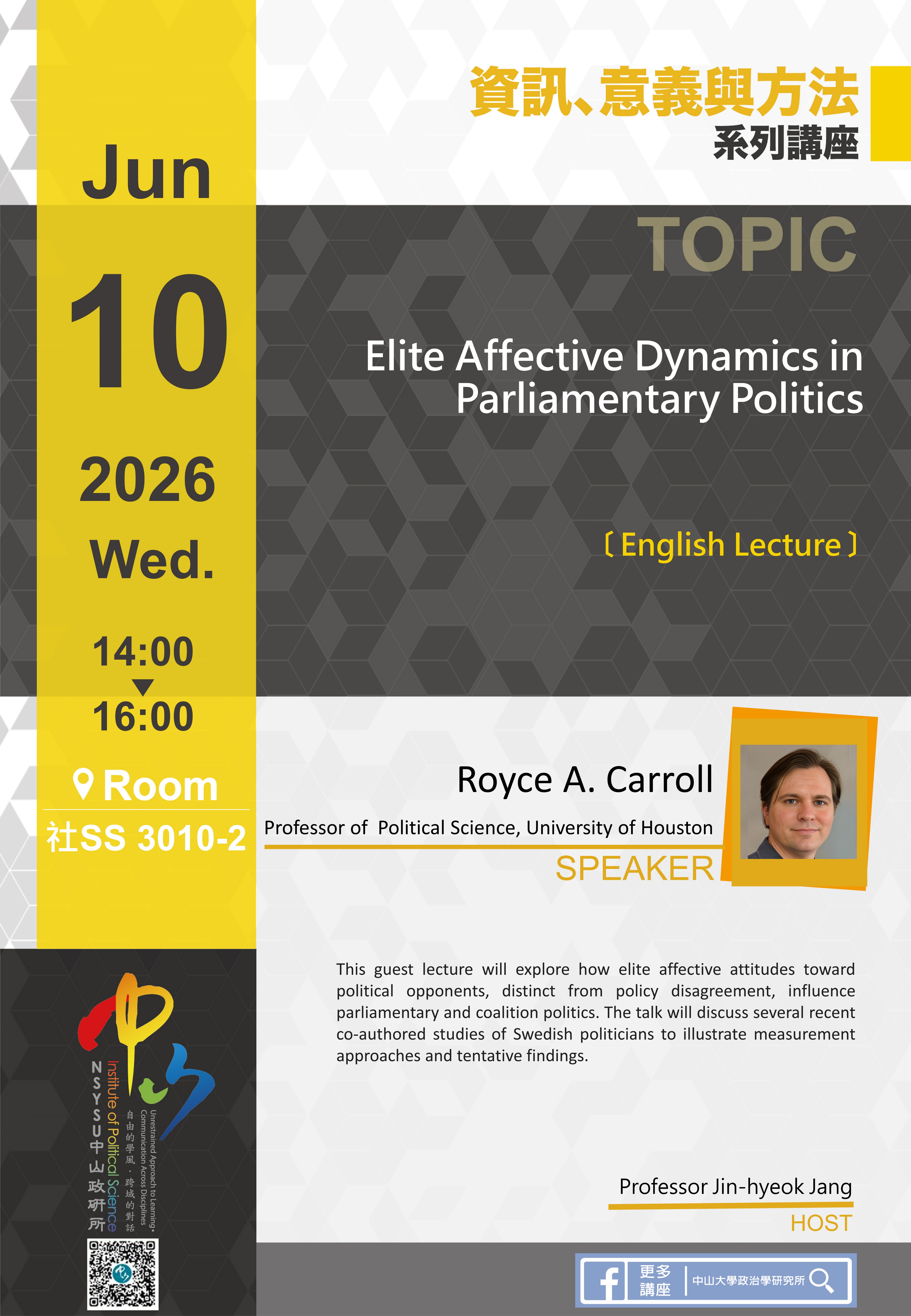 Royce A. Carroll:Elite Affective Dynamics in Parliamentary Politics